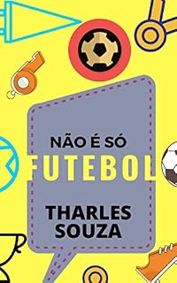 Livro Não É Só Futebol