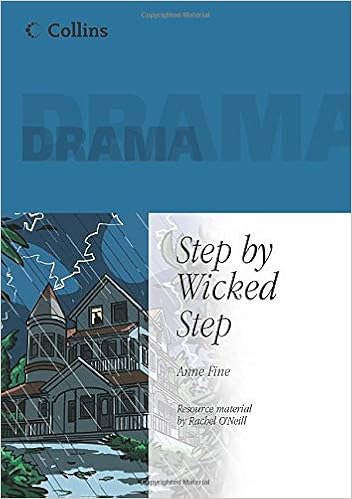 Buy Collins Drama Step By Wicked Step A Play About Discovery As Four Children Spend The Night In A Creepy House Book Online At Low Prices In India Collins Drama