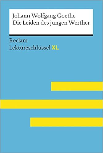 It Die Leiden Des Jungen Werther Von Johann Wolfgang Goethe Lektureschlussel Mit Inhaltsangabe Interpretation Prufungsaufgaben Mit Losungen Lernglossar Reclam Lektureschlussel Xl 15460 Leis Mario Libri  It Die Leiden Des Jungen Werther Von Johann Wolfgang Goethe Lektureschlussel Mit Inhaltsangabe Interpretation Prufungsaufgaben Mit Losungen Lernglossar Reclam Lektureschlussel Xl 15460 Leis Mario Libri
