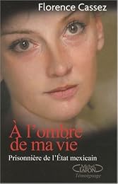 À l'ombre de ma vie
