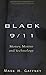 Black 9/11: Money, Motive and Technology