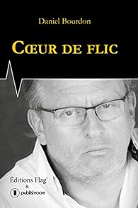 coeur de flic : l'intégrale