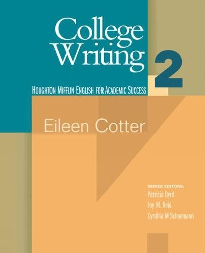 College Writing 2 (Houghton Mifflin English for Academic...