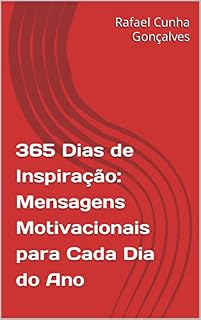 Livro 365 Dias de Inspiração: Mensagens Motivacionais para Cada Dia do Ano