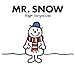Mr. Snow (Mr. Men Little Miss)