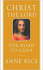 Amazon Com Christ The Lord The Road To Cana