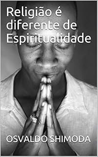Livro Religião é diferente de Espiritualidade