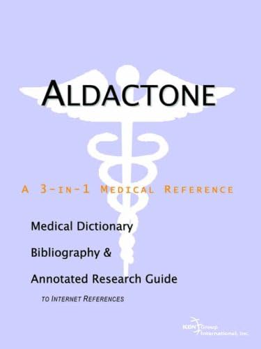 Aldactone - A Medical Dictionary, Bibliography, and Annotated Research Guide to Internet References