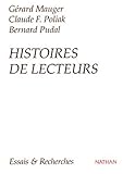 Histoires de lecteurs (Collection Essais & recherches) (French Edition) by 