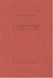 Le  change Heidegger