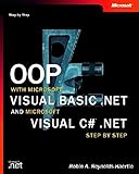 Oop with Microsoft Visual Basic .Net and Microsoft Visual C# .Net Step by Step (Step by Step (Microsoft))