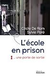 L'école en prison, une porte de sortie (ROC.TEMOIGNAGES) (French Edition) by