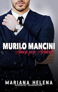 Livro Murilo Mancini: Amor por Acidente