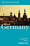 Front cover for the book A Traveller's History of Germany by Robert Cole