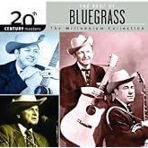 20th Century Masters: The Best of Bluegrass: The Millennium Collection