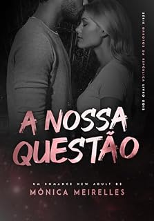 Livro A Nossa Questão (Garotos da República Livro 2)
