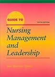 Guide to Nursing Management and Leadership, Marriner-Tomey, Ann, 0815164017