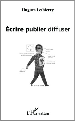 Écrire, publier, diffuser
