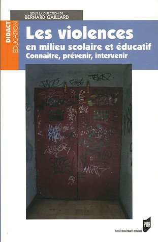 Les  violences en milieu scolaire et éducatif