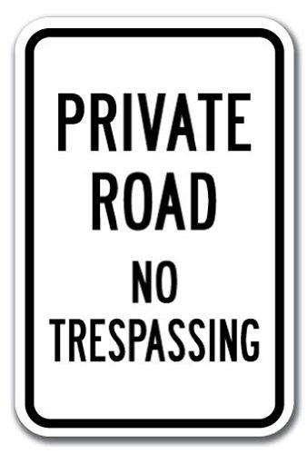 Private Road No Trespassing Sign 12