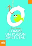 Image de Comme Un Poison Dans L Eau (Folio Junior) (French Edition)