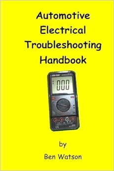 Automotive Electrical Troubleshooting Handbook Automotive Electrical Troubleshooting Handbook