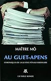 Au guet-apens : Chroniques de la justice pénale ordinaire by 
