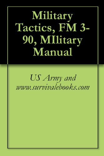 Military Tactics, FM 3-90, MIlitary Manual