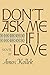 Don't Ask Me If I Love by Amos Kollek