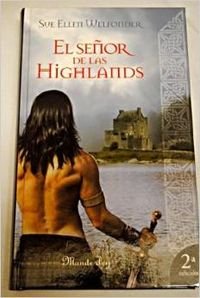 SE€OR DE LAS HIGHLANDS,EL (SIN COLECCION)