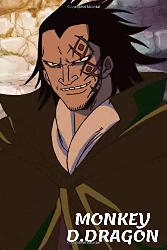 Monkey D Dragon Journal A 110 Page One Piece Themed Colorful Diary And Notebook Best For Kids For Teens And For Everyone 6x9 110 Pages Notebook Cartoon Amazon Com Books