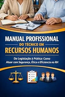 Livro RECURSOS HUMANOS : MANUAL PROFISSIONAL PARA TECNICO DE RH