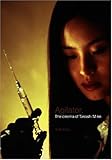 Agitator: The Cinema of Takashi Miike by 