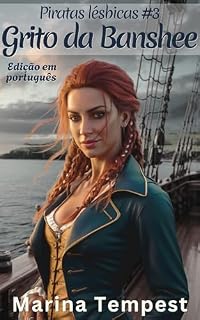 Livro Grito da Banshee: Piratas lésbicas #3: Banshee's Cry (Portuguese Edition)