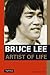 Bruce Lee: Artist of Life (Bruce Lee Library)