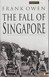 Front cover for the book The Fall of Singapore by Frank Owen