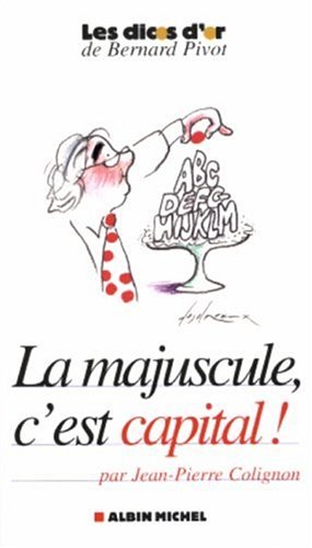 La  majuscule, c'est capital !
