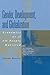 Gender, Development and Globalization: Economics as if All People Mattered