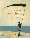 Au creux de la noisette (French Edition) by 