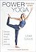 Power Yoga: Strength, Sweat, and Spirit by Leah Cullis