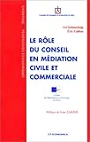 Le rôle du conseil en médiation civile et commerciale (DROIT) by 