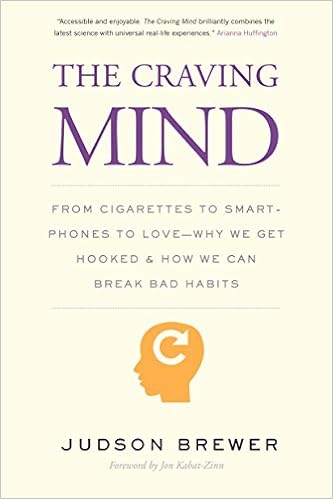 The Craving Mind by Judson Brewer