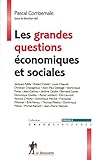 GRANDES QUESTIONS ECONOMIQUES (French Edition) by