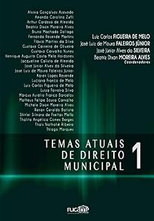 Livro Temas Atuais de Direito Municipal 1