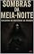 Livro SOMBRAS DA MEIA NOITE