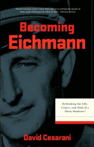 Becoming Eichmann 0739479725 Book Cover