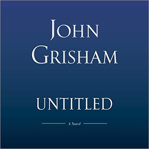Untitled #26, by John Grisham