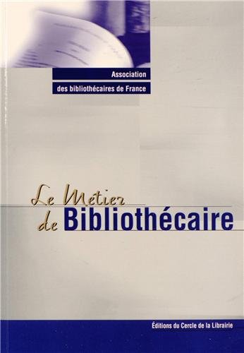 Le  métier de bibliothécaire