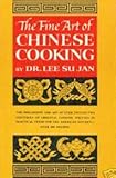 The Fine Art of Chinese Cooking