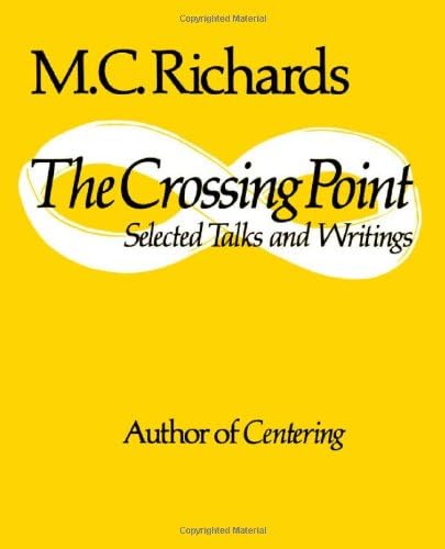 The Crossing Point: Selected Talks and Writings